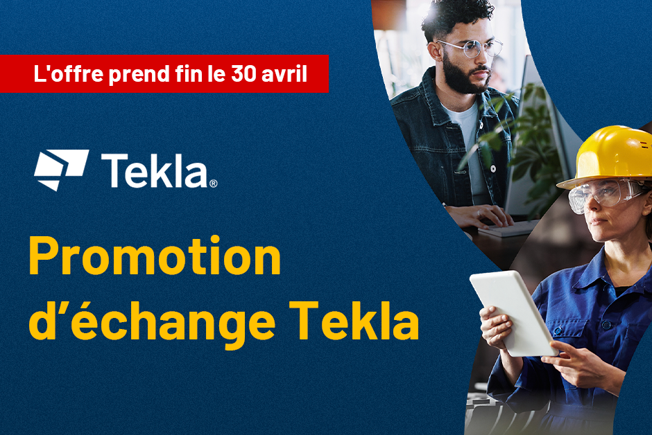 Promotion d’échange Tekla
