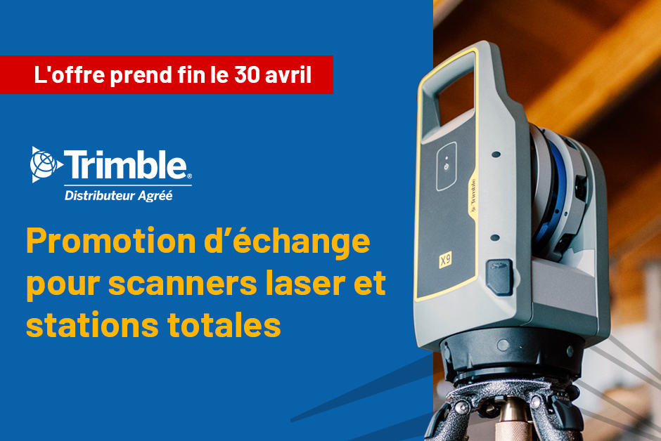Promotion d’échange pour scanners laser et stations totales